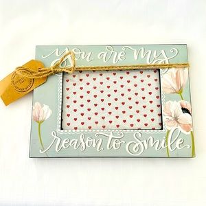 Photo Frame~ “You Are My Reason To Smile”